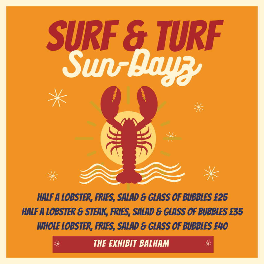 Surf And Turf At The Exhibit Balham